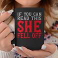 If You Can Read This She Fell Off Biker Motorcycle Coffee Mug Personalized Gifts