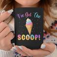 Gender Reveal I've Got The Scoop Ice Cream Themed Coffee Mug Unique Gifts