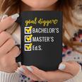 Goal Digger Inspirational Quotes Education Specialist Degree Coffee Mug Unique Gifts