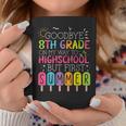 Goodbye 8Th Grade Graduation To Highschool But First Summer Coffee Mug Personalized Gifts
