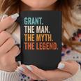 Grant The Man The Myth The Legend First Name Grant Coffee Mug Personalized Gifts