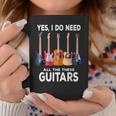 Guitar Themed Guitar Player I Need These Guitars Music Fan Coffee Mug Unique Gifts
