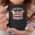 What Happens At Bingo Stays At Bingo Player Game Lover Coffee Mug Personalized Gifts