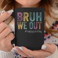 Happy Last Day Of School Bruh We Out Teachers Retro Vintage Coffee Mug Unique Gifts
