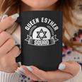Happy Purim Costume Idea Queen Esther Squad Jewish Holiday Coffee Mug Funny Gifts