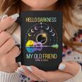 Hello Darkness My Old Friend April 08 Solar Eclipse Coffee Mug Unique Gifts