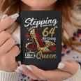High Heels Stepping Into My 64Th Birthday 64 And Fabulous Coffee Mug Funny Gifts