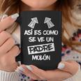 Hombre Padre Molón Regalo Divertido Mejor Papá Día Del Padre Taza de café Regalos divertidos