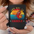 Too Hot To Handle Chili Pepper For Spicy Food Lovers Coffee Mug Unique Gifts