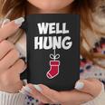 Well Hung Christmas Christmas Stocking Coffee Mug Unique Gifts