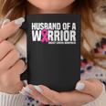 Husband Of A Warrior Pink Ribbon Breast Cancer Awareness Coffee Mug Unique Gifts