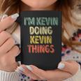 I'm Kevin Doing Kevin Thing Personalized First Name Coffee Mug Funny Gifts