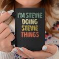 I'm Stevie Doing Stevie Things Personalized First Name Coffee Mug Funny Gifts