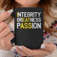 Integrity Greatness Passion Coffee Mug Unique Gifts