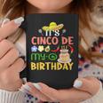 It's Cinco De My-O Birthday Born On Mexican Party Boys Girls Coffee Mug Funny Gifts