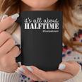 It's All About Halftime Trumpetmom Trumpet Band Mom Coffee Mug Unique Gifts