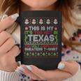 This Is My It's Too Hot In Texas For Ugly Christmas Sweater Coffee Mug Funny Gifts