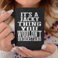 It's A Jacky Thing Matching Family Reunion First Last Name Coffee Mug Funny Gifts