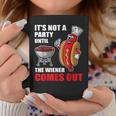 It's Not A Party Until The Wiener Comes Out Hot Dog Coffee Mug Unique Gifts