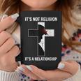 It's Not A Religion It's A Personal Relationship Coffee Mug Unique Gifts