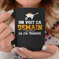 J'peux Pas J'ai Travaux Cadeau Drôle Bricolage Tasse Cadeaux drôles