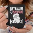 Just Call A Christmas Beast With Cute Saint Nick Coffee Mug Unique Gifts