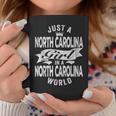 Just A North Carolina Girl In A North Carolina World Coffee Mug Unique Gifts