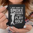 I Just Want To Smoke Cigars Play Golf Dad Coffee Mug Unique Gifts
