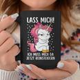 Lass Mich Ich Muss Mich Da Jetzt Reinsteiger Unicorn Tassen Lustige Geschenke