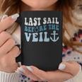 Last Sail Before The Veil Bride Nautical Bachelorette Party Coffee Mug Funny Gifts