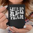 Let's Go Red Team Sports Spirit Game Football Lovers Coffee Mug Unique Gifts
