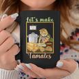 Let's Make Tamales Mexican Coffee Mug Unique Gifts