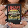 Library Where Adventure Begins Books Librarian Library Coffee Mug Unique Gifts