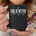 Life Is Better With My Boys Father's Day Boy Mom Dad Coffee Mug Funny Gifts