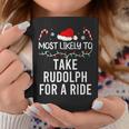 Most Likely To Take Rudolph For A Ride Christmas Matching Coffee Mug Unique Gifts