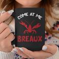 Louisiana Cajun Lobster Come At Me Breaux Crawfish Coffee Mug Unique Gifts