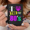 I Love 80'S 80S Retro Motto Tassen Lustige Geschenke