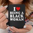 I Love Being A Black Woman Black History Month Women Coffee Mug Unique Gifts