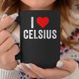 I Love Celsius Coffee Mug Unique Gifts