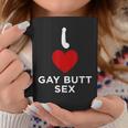 I Love Gay Butt Anal Toy SexCoffee Mug Unique Gifts