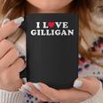 I Love Gilligan Matching Girlfriend Boyfriend Gilligan Name Coffee Mug Unique Gifts