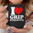 I Love Grip Strength Fitness Coffee Mug Unique Gifts