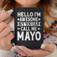 Mayo Surname Call Me Mayo Family Team Last Name Mayo Coffee Mug Funny Gifts