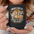 Metalhead Heavy Metal And Beer That's Why I'm Here Punk Rock Coffee Mug Unique Gifts