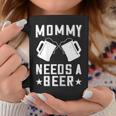 Mommy Needs A Beer Mama Bier Spruch Tassen Lustige Geschenke