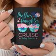 Mother Daughter Cruise Trip Matching Cruising Squad Womens Coffee Mug Unique Gifts