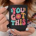 Motivational Testing Day Teacher Student You Got This Coffee Mug Funny Gifts