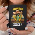 Nacho Average Uncle Mexican Cool Vintage Cinco De Mayo Coffee Mug Unique Gifts