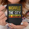 Nashville The City Of Dreams Tennessee Souvenir Coffee Mug Unique Gifts
