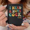 I Need A Huge Cocktail Adult Joke Drinking Humor Pun Coffee Mug Unique Gifts
